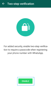 How To Enable Two-Step Verification Feature In WhatsApp On Android